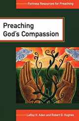 9780800635770-0800635779-Preaching God's Compassion: Comforting Those Who Suffer (Fortress Resources for Preaching)