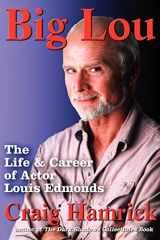 9780595297160-0595297161-Big Lou: The Life and Career of Actor Louis Edmonds