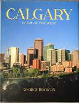 9780919029323-0919029329-Calgary Pearl of the West