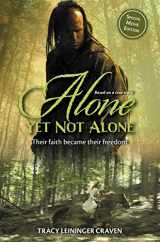 9780310730538-0310730538-Alone Yet Not Alone: Their faith became their freedom