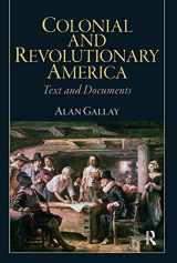 9780205809691-0205809693-Colonial and Revolutionary America