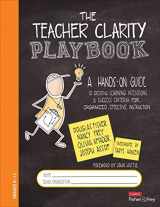 9781544339818-154433981X-The Teacher Clarity Playbook, Grades K-12: A Hands-On Guide to Creating Learning Intentions and Success Criteria for Organized, Effective Instruction (Corwin Literacy)