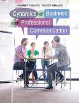 9780133959321-0133959325-Dynamics of Business and Professional Communication