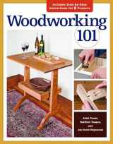 9781600853685-1600853684-Woodworking 101: Skill-Building Projects that Teach the Basics
