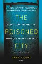 9781250181619-1250181615-The Poisoned City: Flint's Water and the American Urban Tragedy