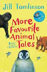 9781405271981-1405271981-More Favourite Animal Tales (Jill Tomlinson's Favourite Animal Tales)