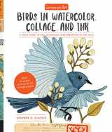9781631594755-1631594753-Geninne's Art: Birds in Watercolor, Collage, and Ink: A field guide to art techniques and observing in the wild