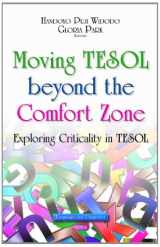 9781631170348-1631170341-Moving TESOL Beyond the Comfort Zone: Exploring Criticality in TESOL (Languages and Linguistics)