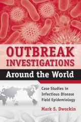 9780763751432-076375143X-Outbreak Investigations Around the World: Case Studies in Infectious Disease Field Epidemiology
