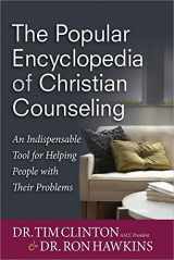 9780736943567-0736943560-The Popular Encyclopedia of Christian Counseling: An Indispensable Tool for Helping People with Their Problems