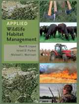 9781623495022-1623495024-Applied Wildlife Habitat Management (Texas A&M AgriLife Research and Extension Service Series)