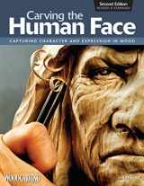 9781565234246-1565234243-Carving the Human Face, Second Edition, Revised & Expanded: Capturing Character and Expression in Wood (Fox Chapel Publishing) Step-by-Step Tips & Techniques for Woodcarving Realistic Facial Features