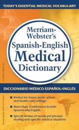 9780877798231-0877798230-Merriam-Webster’s Spanish-English Medical Dictionary (English, Spanish and Multilingual Edition)