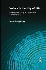 9780895033321-0895033321-Values in the Key of Life: Making Harmony in the Human Community