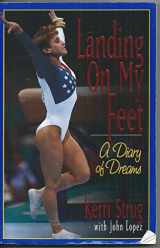 9780836269444-0836269446-Landing on My Feet: A Diary of Dreams