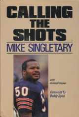 9780809248810-0809248816-Calling the Shots: Mike Singletary