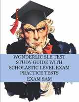 9781949282559-1949282554-Wonderlic SLE Test Study Guide with Scholastic Level Exam Practice Tests