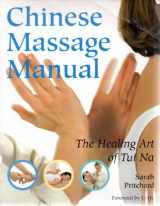 9780806919676-0806919671-Chinese Massage Manual: The Healing Art of Tui Na