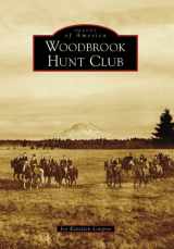 9780738558639-073855863X-Woodbrook Hunt Club (Images of America)