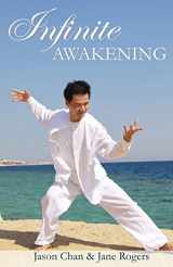 9781781483923-1781483922-Infinite Awakening - A Miraculous Journey for the Advanced Soul