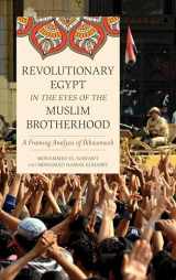 9781538100721-153810072X-Revolutionary Egypt in the Eyes of the Muslim Brotherhood: A Framing Analysis of Ikhwanweb
