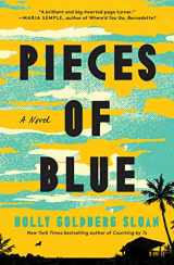 9781250847300-1250847303-Pieces of Blue: A Novel