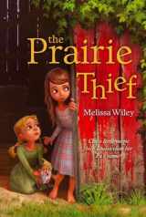 9781442440579-1442440570-The Prairie Thief