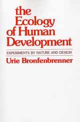 9780674224575-0674224574-The Ecology of Human Development: Experiments by Nature and Design