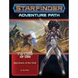 9781640782914-1640782915-Starfinder Adventure Path: Merchants of the Void (Fly Free or Die 2 of 6) (STARFINDER ADV PATH FLY FREE OR DIE)