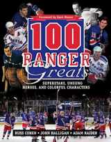 9780470736197-0470736194-100 Ranger Greats: Superstars, Unsung Heroes and Colorful Characters