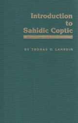 9780865540484-0865540489-Introduction to Sahidic Coptic: A New Coptic Grammar