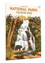 9781647227326-1647227321-The Art of the National Parks: Coloring Book (Fifty-Nine Parks, Coloring Books)