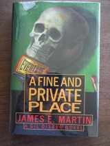 9780688112110-0688112110-A Fine and Private Place: A Gil Disbro Mystery
