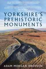 9781803991061-1803991062-Yorkshire's Prehistoric Monuments
