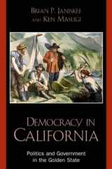 9780742522527-0742522520-Democracy in California: Politics and Government in the Golden State