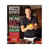 9780446584517-0446584517-Now Eat This! Italian: Favorite Dishes from the Real Mamas of Italy--All Under 350 Calories