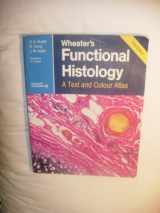 9780443046919-0443046913-Wheater's Functional Histology: A Text and Colour Atlas