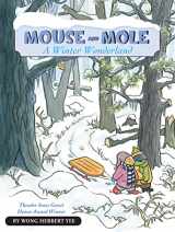 9780547576978-0547576978-Mouse and Mole, A Winter Wonderland: A Winter and Holiday Book for Kids (A Mouse and Mole Story)