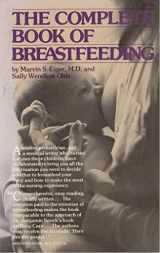 9780911104882-0911104887-The Complete Book of Breastfeeding