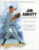 9780791020791-0791020797-Jim Abbott: Major League Pitcher (Great Achievers : Lives of the Physically Challenged)