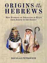 9780999040959-0999040952-Origin of the Hebrews