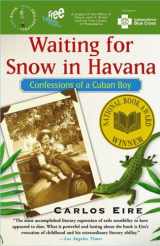 9781416544722-1416544720-Waiting for Snow in Havana: Confessions of a Cuban Boy