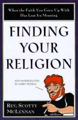 9780060653477-0060653477-Finding Your Religion: When the Faith You Grew Up With Has Lost Its Meaning