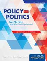 9781284053296-1284053296-Policy and Politics for Nurses and Other Health Professionals