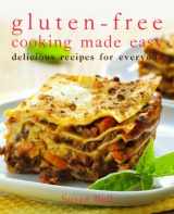 9781935217862-1935217860-Gluten-Free Cooking Made Easy: Delicious Recipes for Everyone