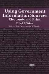 9781573562881-1573562882-Using Government Information Sources: Electronic and Print Third Edition