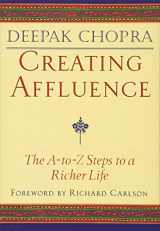 9781878424341-1878424343-Creating Affluence: The A-to-Z Steps to a Richer Life