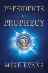9781629610139-1629610135-Presidents in Prophecy