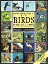 9781851529445-1851529446-Photographic Guide to the Birds of Britain and Europe