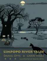 9781786932983-1786932989-Limpopo River Tales